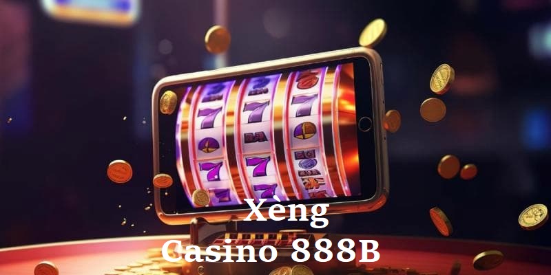 Xèng trong casino 888B