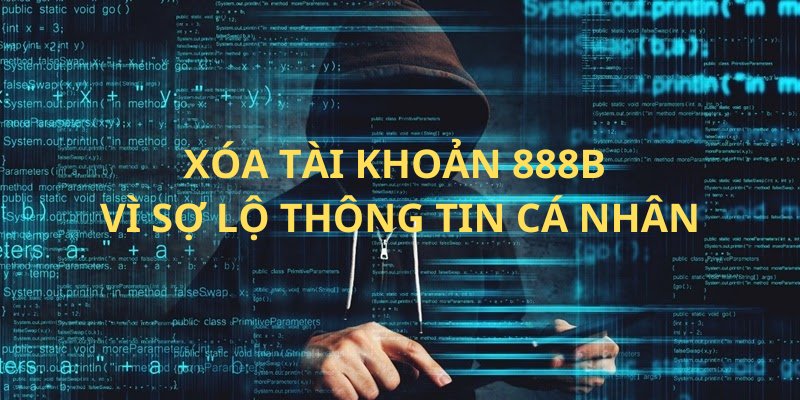 Game thủ xóa account vì sợ thông tin cá nhân bị lộ